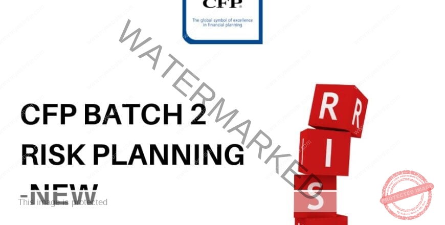 CFP B2 - Risk Planning